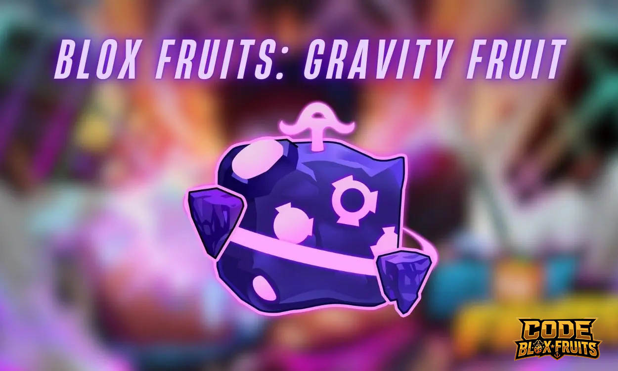 Trái Gravity tạo hiệu ứng lực hấp dẫn trong Blox Fruits