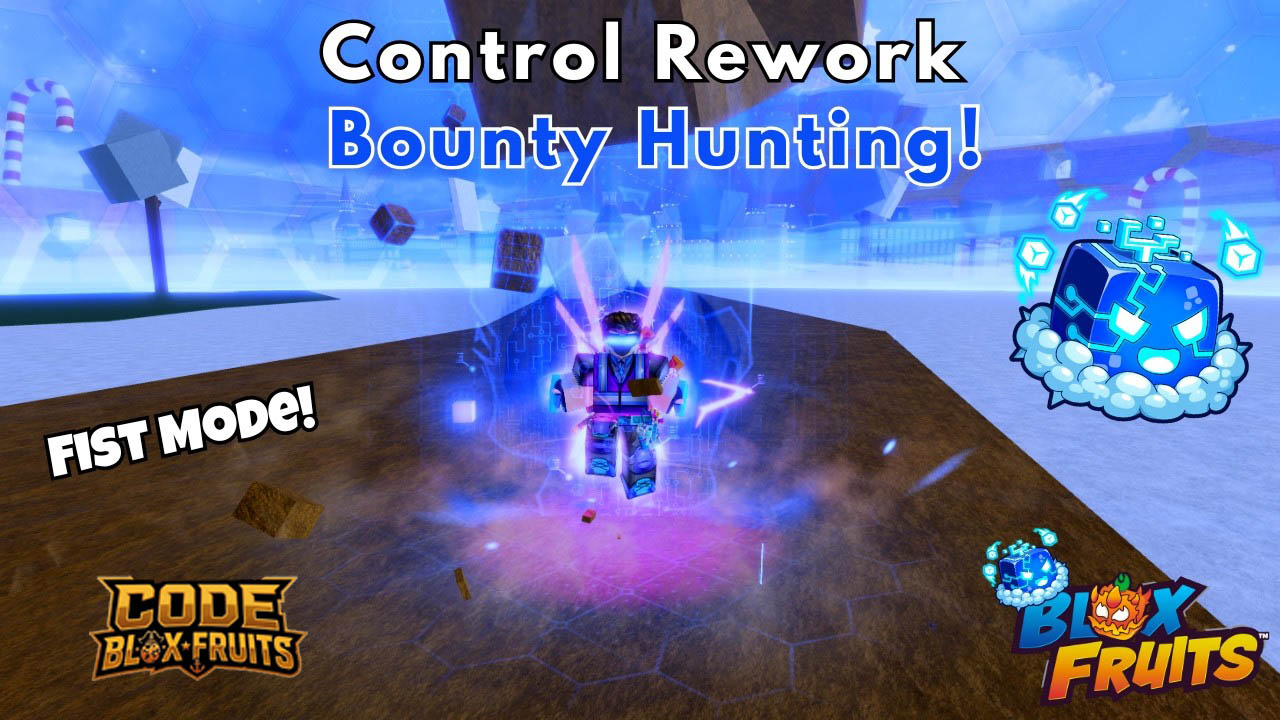 Base Mode, Dagger Mode và Fist Mode của trái Control trong Blox Fruits