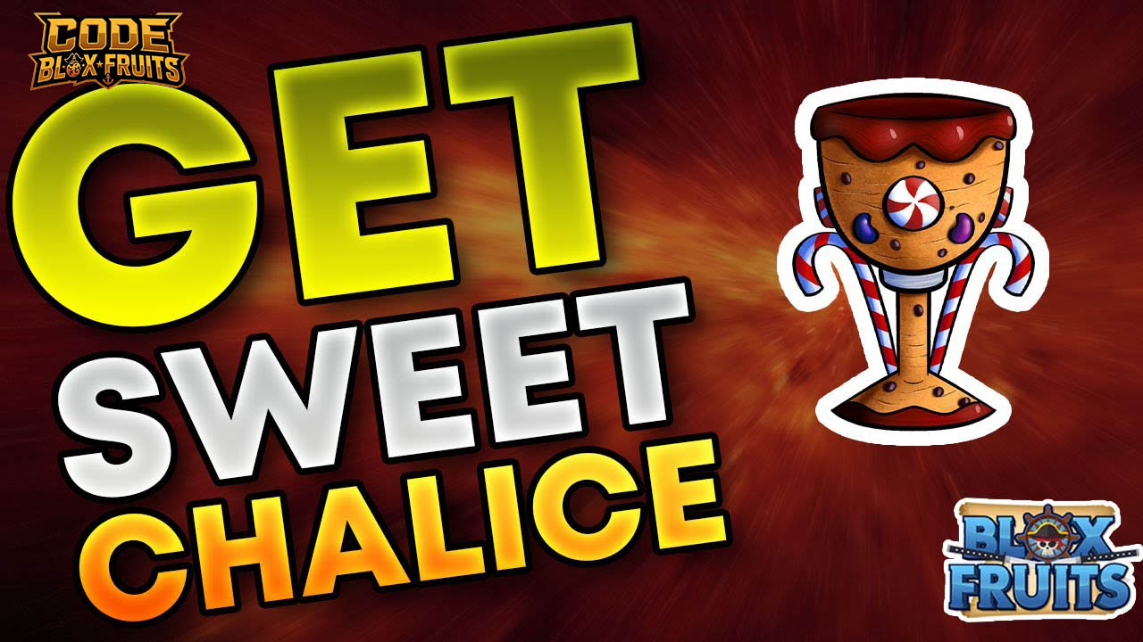 Sweet Crafter hiển thị điều kiện tạo Sweet Chalice trong Blox Fruits