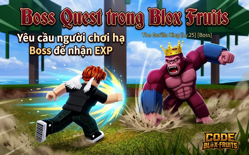 Boss Quest trong Blox Fruits yêu cầu người chơi hạ Boss để nhận EXP