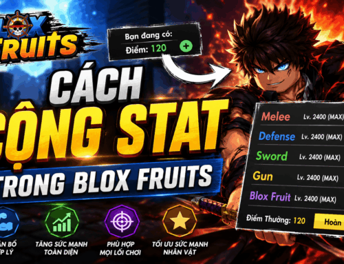 Cách cộng Stat trong Blox Fruits