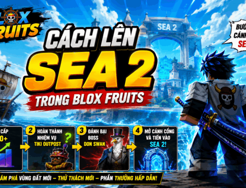 Cách lên Sea 2 trong Blox Fruits