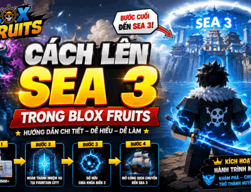 Cách lên Sea 3 trong Blox Fruits