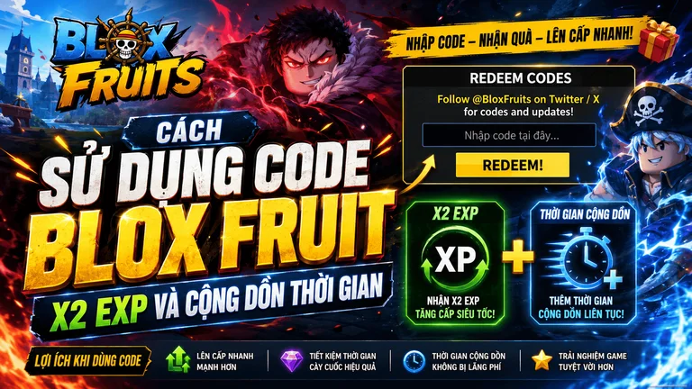 Cách Sử Dụng Code Blox Fruit X2 EXP và Cộng Dồn Thời Gian