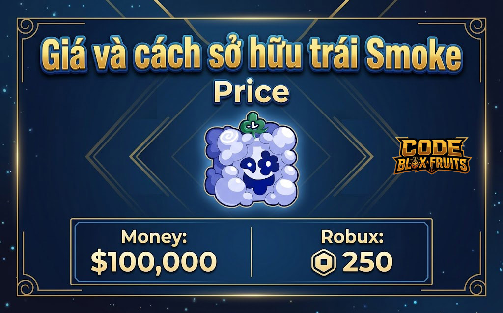 Trái Smoke xuất hiện trong giao diện Blox Fruit Dealer