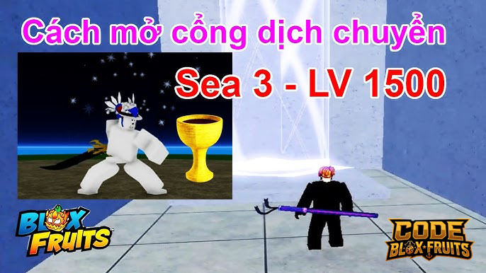 Nhân vật đạt Level 1500 trước khi kiểm tra điều kiện mở Third Sea