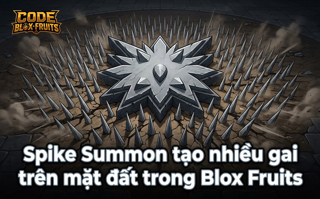 Spike Summon tạo nhiều gai trên mặt đất trong Blox Fruits