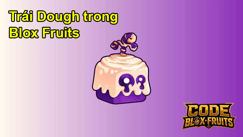 Trái Dough hiện hành trong giao diện Blox Fruits