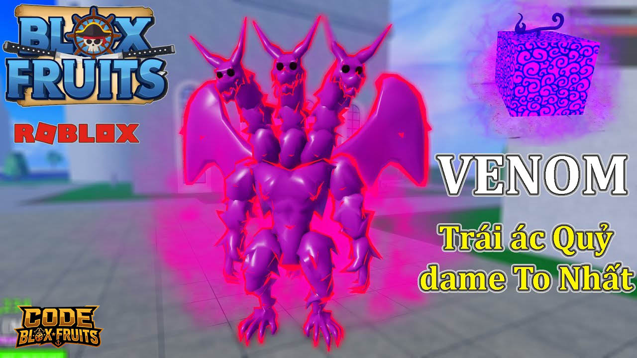 Trái Venom và dạng Hydra Transformation trong Blox Fruits